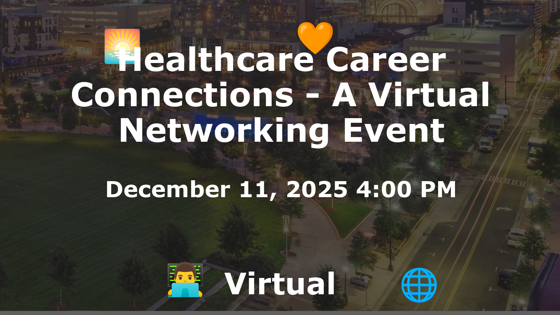 Healthcare Career Connections - A Virtual Networking Event event image